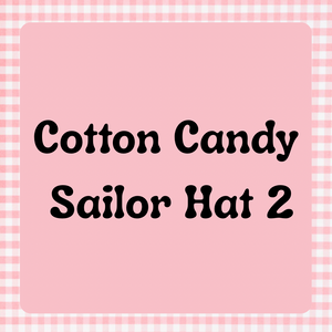 Cotton Candy Sailor Hat 2